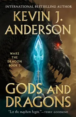Zei și dragoni: Wake the Dragon Book 3 - Gods and Dragons: Wake the Dragon Book 3