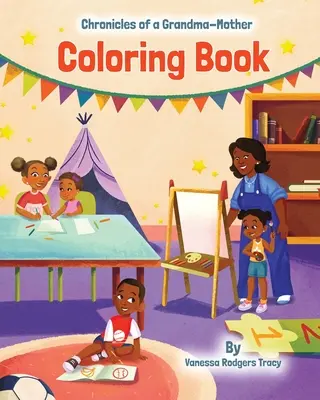 Cronicile unei bunici-mamă: Carte de colorat - Chronicles of A Grandma-Mother: Coloring Book