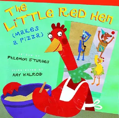 Mica găină roșie (face o pizza) - The Little Red Hen (Makes a Pizza)