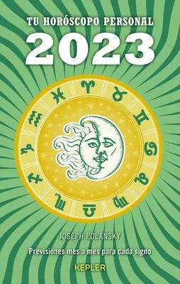 2023 - Horoscopul tău personal - 2023 - Tu Horoscopo Personal
