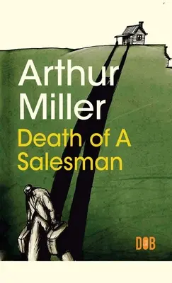 Moartea unui vânzător - Death of a Salesman