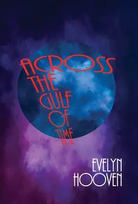 Peste Golful Timpului - Across the Gulf of Time