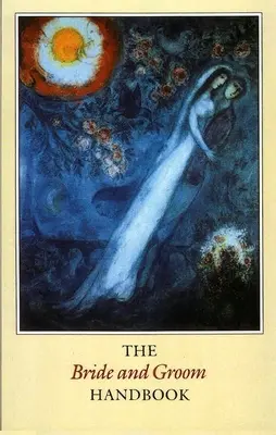 Manualul miresei și al mirelui - The Bride and Groom Handbook
