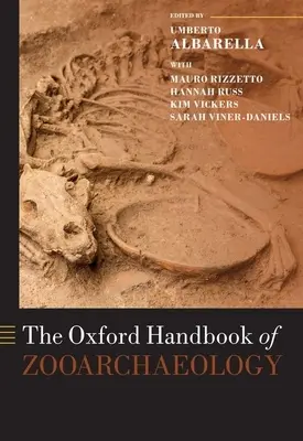 Manualul Oxford de zooarheologie - The Oxford Handbook of Zooarchaeology