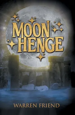 Henge de lună - Moon Henge