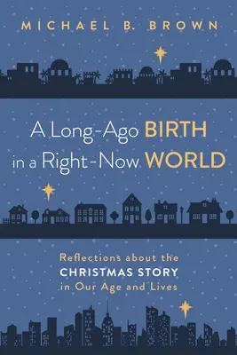 A Long-Ago Birth in a Right-Now World (O naștere de lungă durată într-o lume actuală) - A Long-Ago Birth in a Right-Now World