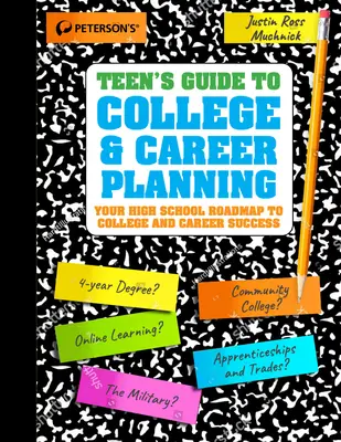 Ghidul adolescenților pentru planificarea colegiului și a carierei - Teens' Guide to College and Career Planning