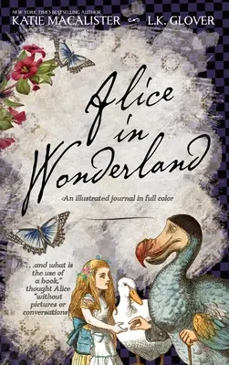 Alice în Țara Minunilor: Un jurnal ilustrat în întregime color - Alice in Wonderland: An Illustrated Journal in Full Color