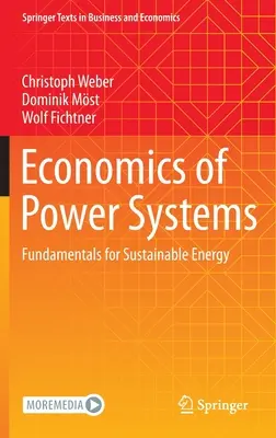 Economia sistemelor energetice: Fundamente pentru energie durabilă - Economics of Power Systems: Fundamentals for Sustainable Energy