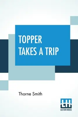 Topper face o călătorie - Topper Takes A Trip