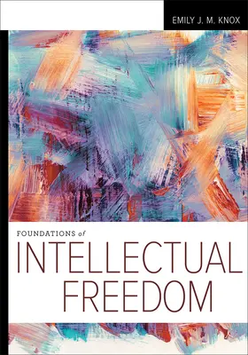 Fundamente ale libertății intelectuale - Foundations of Intellectual Freedom