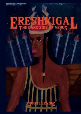 Ereshkigal: Partea întunecată a lui Venus - Ereshkigal: The Dark Side of Venus