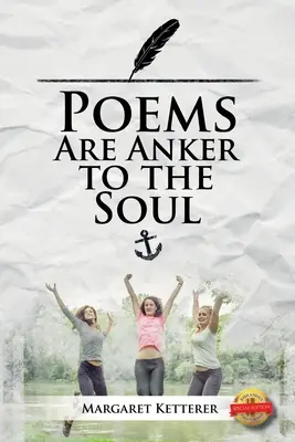 Poemele sunt ancore pentru suflet - Poems are the Anker to the Soul
