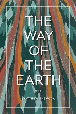 Calea Pământului: Poezii - The Way of the Earth: Poems