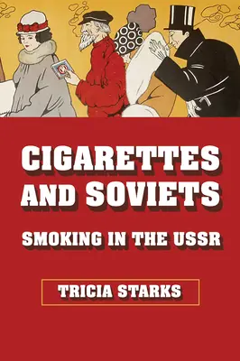 Țigări și sovietici: Fumatul în URSS - Cigarettes and Soviets: Smoking in the USSR