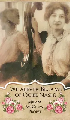 Ce s-a ales de Ociee Nash? - Whatever Became of Ociee Nash?