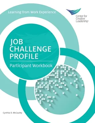 Profilul Job Challenge: Caiet de lucru pentru participanți - Job Challenge Profile: Participant Workbook