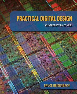 Proiectare digitală practică: O introducere în VHDL - Practical Digital Design: An Introduction to VHDL