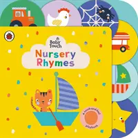 Baby Touch: Nursery Rhymes - Un manual de atingere și simțire - Baby Touch: Nursery Rhymes - A touch-and-feel playbook