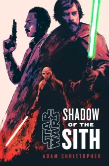 Războiul Stelelor: Umbra lui Sith - Star Wars: Shadow of the Sith