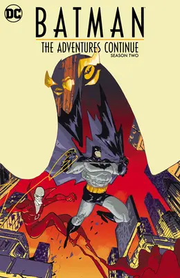 Batman: Aventurile continuă sezonul doi - Batman: The Adventures Continue Season Two