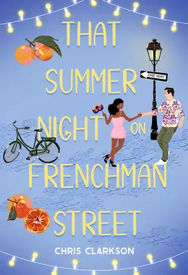 Acea noapte de vară pe strada Frenchmen - That Summer Night on Frenchmen Street