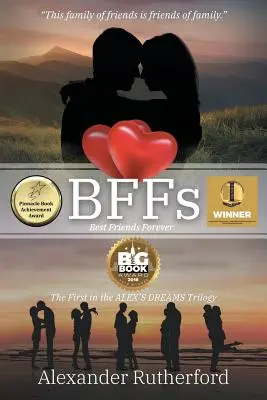 BFFs: Cele mai bune prietene pentru totdeauna - Prima parte din trilogia VISURILE lui ALEX - BFFs: Best Friends Forever - The First in the ALEX's DREAMS Trilogy