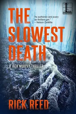 Cea mai lentă moarte - The Slowest Death
