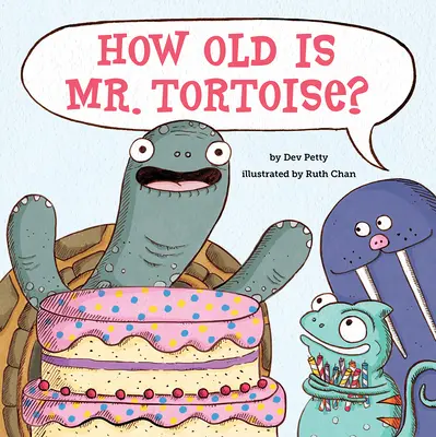 Cât de bătrân este domnul țestoasă? - How Old Is Mr. Tortoise?