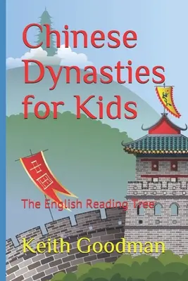 Dinastii chinezești pentru copii: The English Reading Tree - Chinese Dynasties for Kids: The English Reading Tree