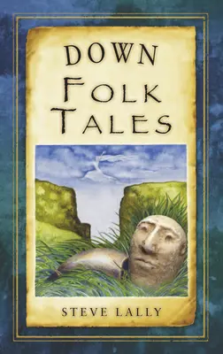 Basme populare din Down - Down Folk Tales
