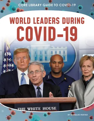 Liderii mondiali în timpul Covid-19 - World Leaders During Covid-19