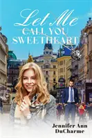 Let Me Call You Sweetheart