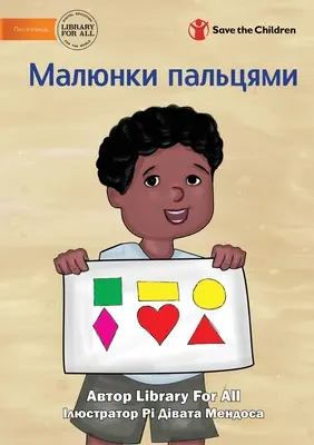 Desenez cu degetele - Малюнки пальцями - Drawing With My Fingers - Малюнки пальцями