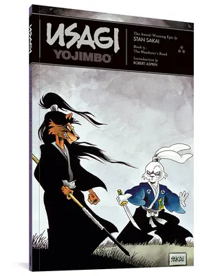 Usagi Yojimbo: Drumul rătăcitorului (The Wanderer's Road) - Usagi Yojimbo: The Wanderer's Road