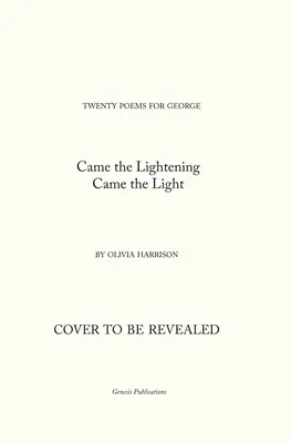 Came the Lightening: Douăzeci de poezii pentru George - Came the Lightening: Twenty Poems for George
