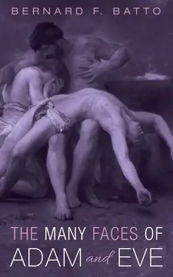 Multiplele fețe ale lui Adam și Eva - The Many Faces of Adam and Eve