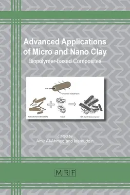 Aplicații avansate ale micro și nanoargilei: Compozite pe bază de biopolimeri - Advanced Applications of Micro and Nano Clay: Biopolymer-based Composites