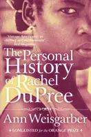 Istoria personală a lui Rachel DuPree - Personal History of Rachel DuPree
