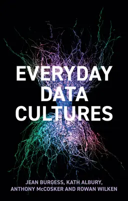 Culturi cotidiene de date - Everyday Data Cultures