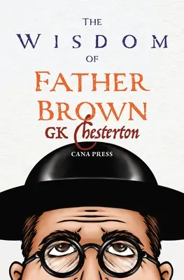 Înțelepciunea părintelui Brown (The Wisdom of Father Brown) - The Wisdom of Father Brown