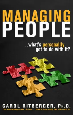 Gestionarea oamenilor... Ce legătură are personalitatea cu asta? - Managing People...What's Personality Got To Do With It?