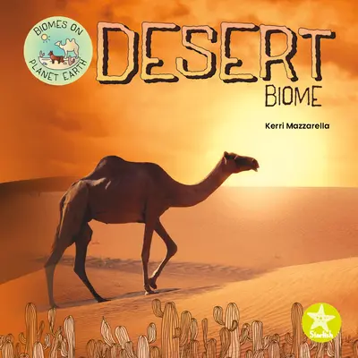 Biomul deșertului - Desert Biome