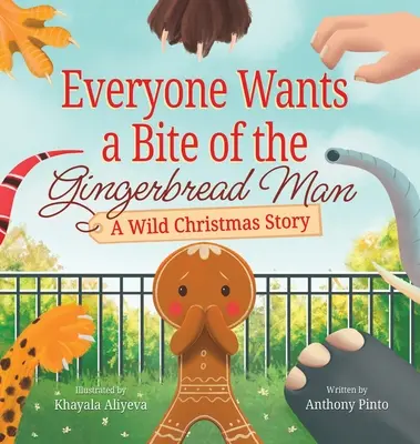 Toată lumea vrea o mușcătură din omul de turtă dulce: O poveste sălbatică de Crăciun - Everyone Wants a Bite of the Gingerbread Man: A Wild Christmas Story