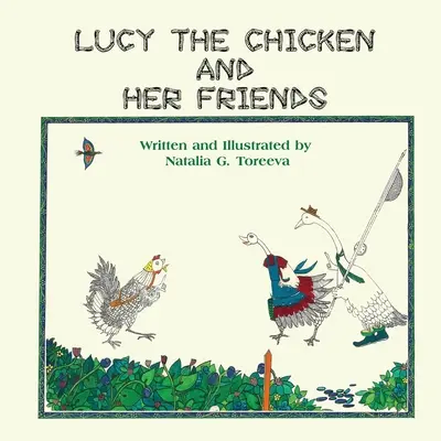 Puiul Lucy și prietenii ei - Lucy the Chicken and Her Friends