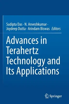 Progrese în tehnologia Terahertz și aplicațiile sale - Advances in Terahertz Technology and Its Applications