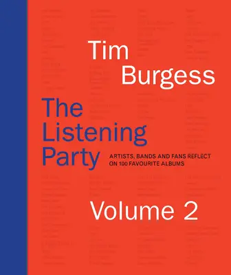 The Listening Party Volume 2: Artiști, trupe și fani reflectează asupra a peste 90 de albume preferate - The Listening Party Volume 2: Artists, Bands and Fans Reflect on Over 90 Favorite Albums