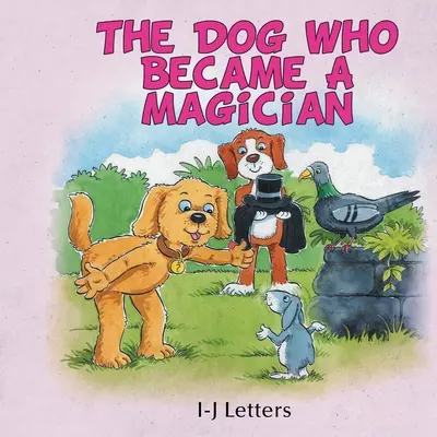Câinele care a devenit magician - The Dog Who Became A Magician