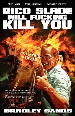 Rico Slade te va ucide - Rico Slade Will Fucking Kill You
