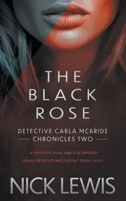 Trandafirul negru: O serie de detectivi - The Black Rose: A Detective Series